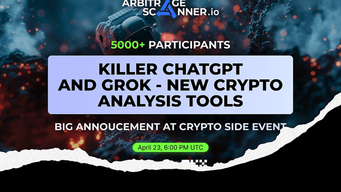ArbitrageScanner will launch on April 23, 2025, an innovative AI tool that will revolutionize crypto trading and analysis, offering new opportunities in the market.
